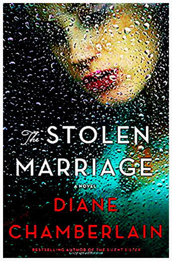 The Stolen Marriage Review – Updated 2019 – By Diane Chamberlain