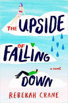 The Upside of Falling Down by Rebekah Crane Review – Updated 2019