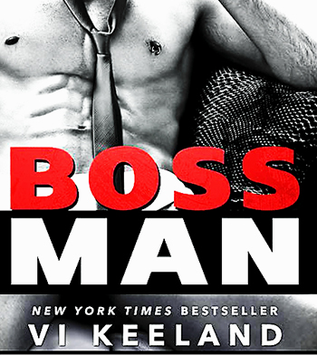 Bossman By Vi Keeland Review – UPDATED 2019